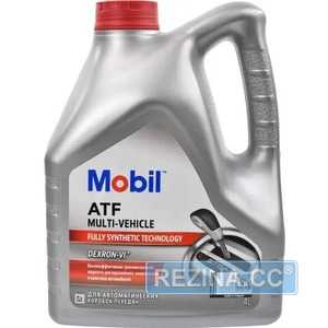 Купить Трансмиссионное масло MOBIL ATF Multi-Vehicle Dexron-VI (4 литра) 156096